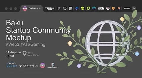 11 апреля в Баку состоится Baku Startup Сommunity Meetup: Web3, AI, Gaming