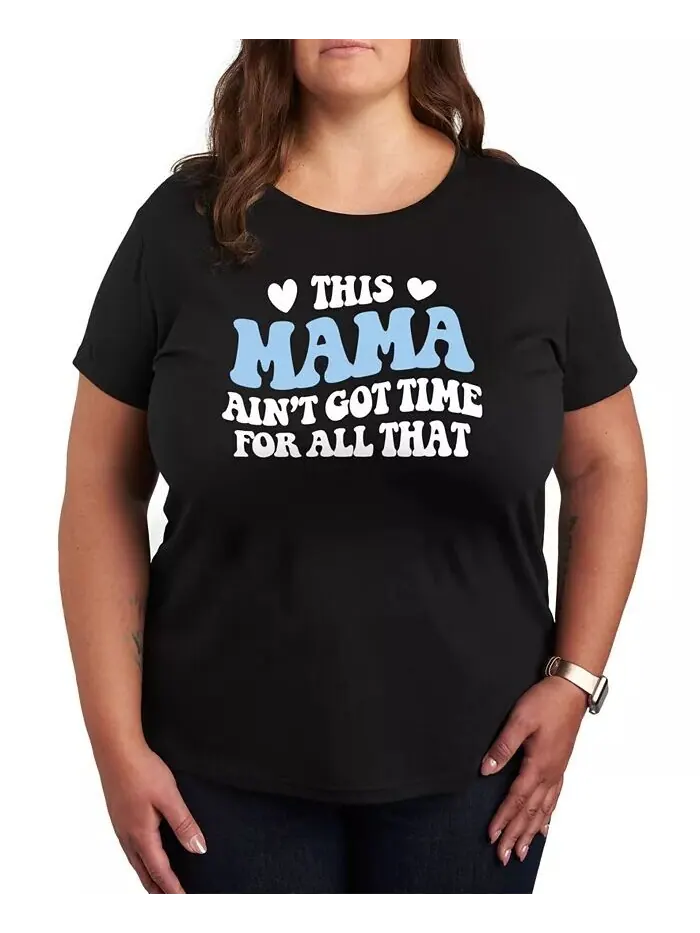 Футболка больших размеров с рисунком This Mama Aint Got Time Hybrid Apparel — изображение 1 из 3, черный