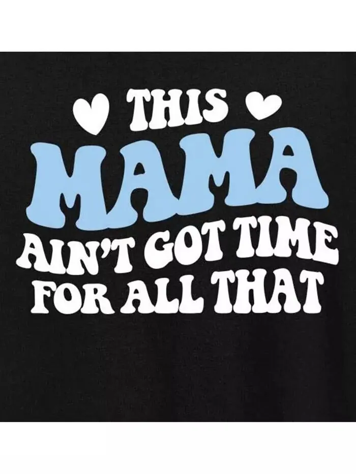 Футболка больших размеров с рисунком This Mama Aint Got Time Hybrid Apparel — изображение 3 из 3, черный