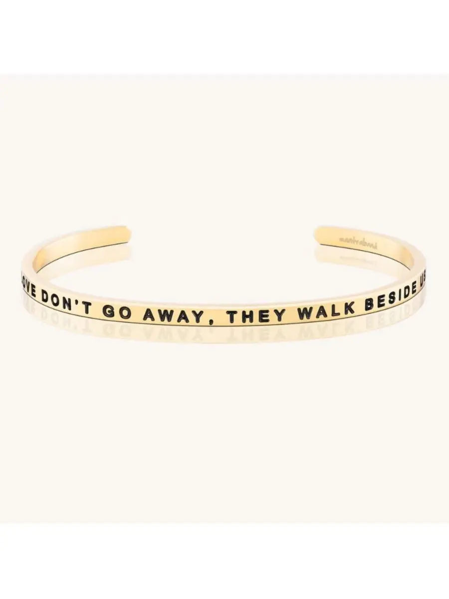 Браслет-манжета с гравировкой Those We Love Don't Go Away They Walk Beside Us Every Day Mantra — изображение 1 из 4