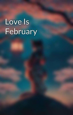 Love Is February 