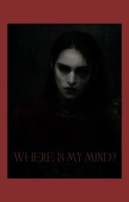 Where is my mind?