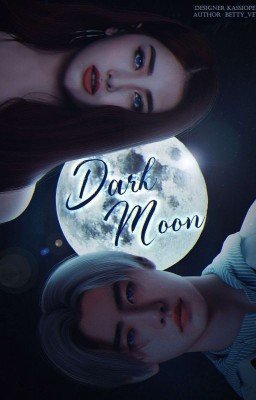 Dark Moon