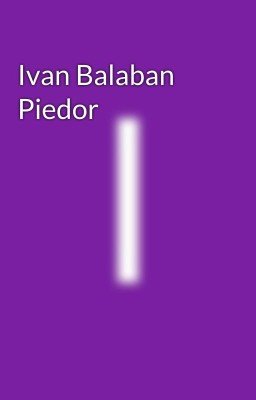 Ivan Balaban Piedor