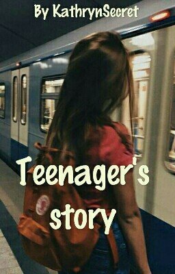 Teenager's story