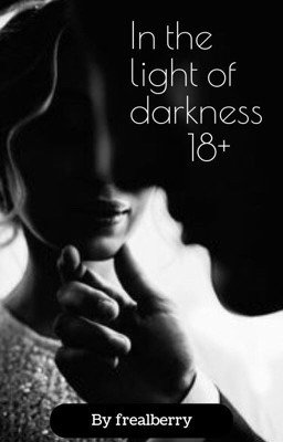 В свете тьмы | In The Light Of Darkness