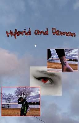 Hybrid and Demon
