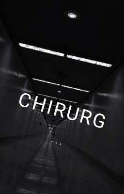 CHIRURG
