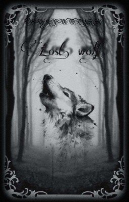 Lost wolf. ( Потерянный Волк)