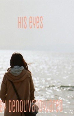 his eyes 