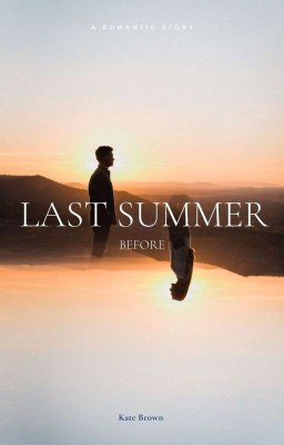 Прошлое Лето (Last Summer)