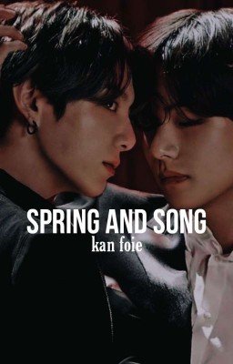 Spring and Song