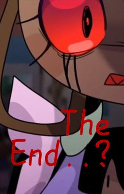 The End..?