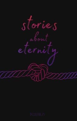  Stories about eternity.
