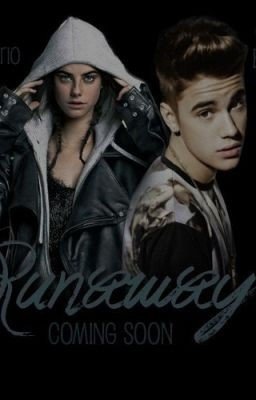 Runaway.
