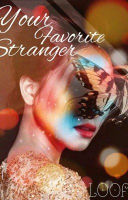 Your favorite stranger