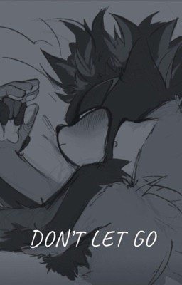 Don't let go
