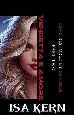 Vendetta e Amore 2 | Вендетта и Любовь 2