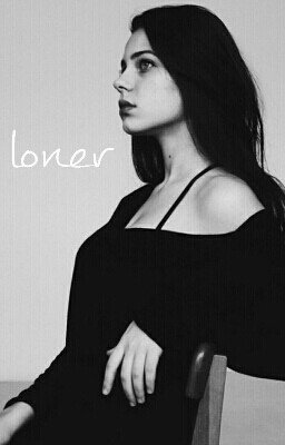 Loner [Одиночка]