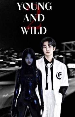 Young and Wild 2