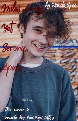 Miles Away, Yet Seconds Apart (Перевод)