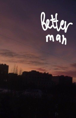 better man