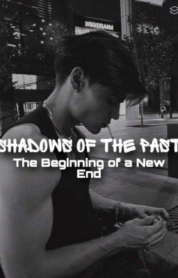 Тени прошлого // Shadows of the past