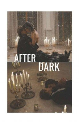 After dark