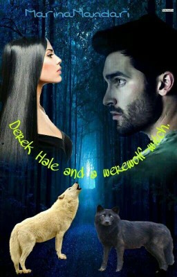 Derek Hale and a werewolf-witch.