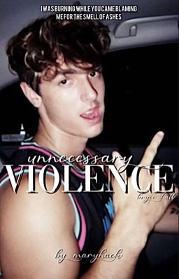 unnecessary violence | B.H
