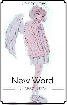 New World [CountryHumans]             ЗАМОРОЖЕНО 