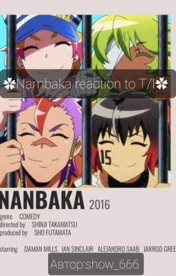 ✿Nambaka reaction to T/I✿