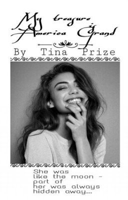 My treasure is America Grand #Wattys2016