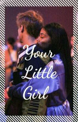 Your little girl (Ethan Dolan)