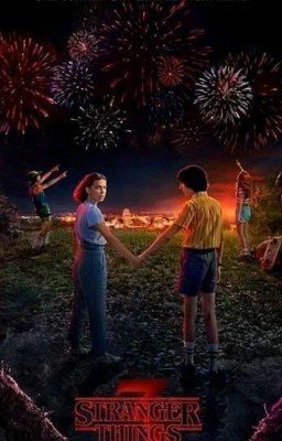My friends.Stranger Things