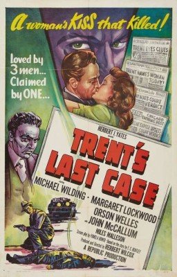 Последнее дело Трента (Trent's Last case)E.C Bentley