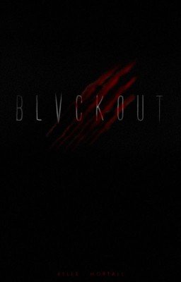 B L V C K O U T .