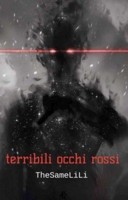 occhi rossi |V.H|