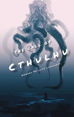 The call of Cthulhu