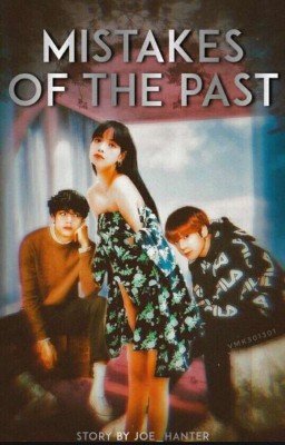 Mistakes of the past.