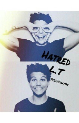 Hatred |L.T