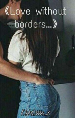 《Love without borders...》